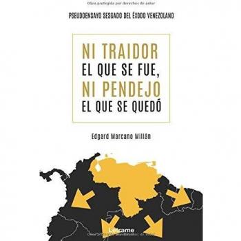 Ni traidor el que se fue, ni pendejo el que se quedó: 01