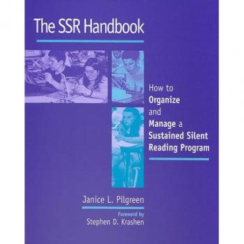 The SSR Handbook: How to Organize and Manage a Sustained Silent Reading Program