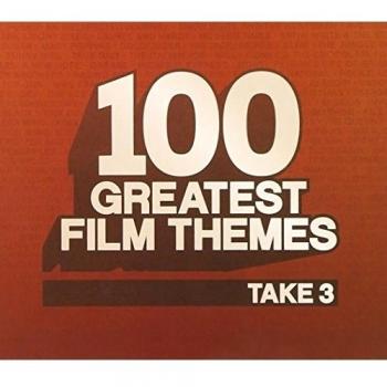 100 Greatest Film Themes Take 3 - Ost