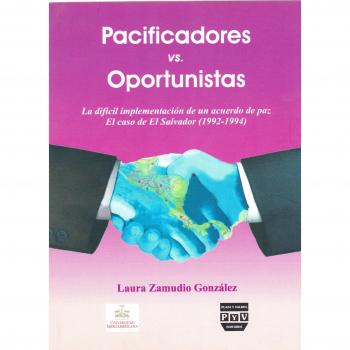 Pacificadores Vs Oportunistas