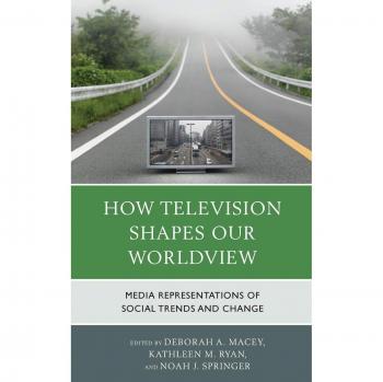 Lexington Books: The Impact of Television on Our Worldview