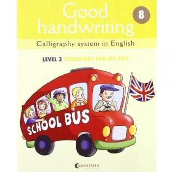 Good handwriting 8: Calligraphy system in English-level 3 transports and my city
