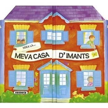 Mira La Meva Casa D'imants