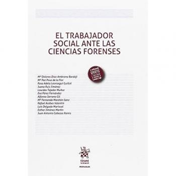 El trabajador social ante las ciencias forenses - Diaz Ambrona Bardaji Mª Dolores;y Otros