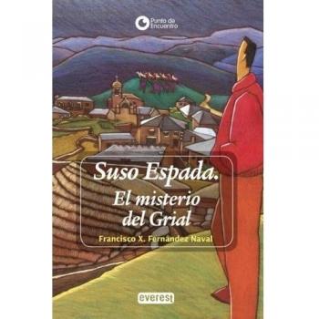Suso Espada. El Misterio del Grial