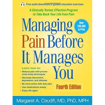 Managing Pain Before It Manages You, Fourth Edition