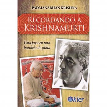 Recordando a Krishnamurti: Una joya en una bandeja de plata - Krishna Padmanabhan