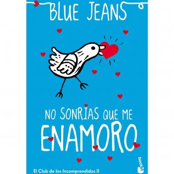 No sonrías que me enamoro - Blue Jeans