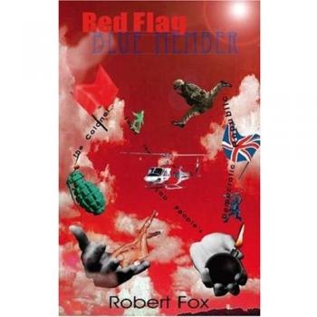 Miembro de Bandera Roja Azul: El Coronel Salva a la República Popular Democrática de Laos (Tapa blanda)