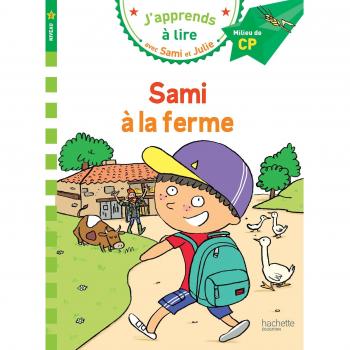 Sami y Julie: Aprendo a leer - Sami en la granja, Nivel 2, Medio de CP