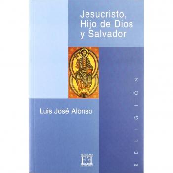 Jesucristo, Hijo de Dios y Salvador