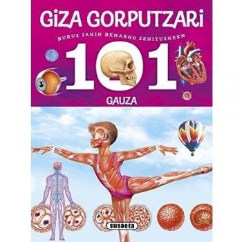 101 gauza buruz jakin beharko zenituzkeen giza gorputzari - BAQUERO, MIRIAM; DOMÍNGUEZ, NIKO