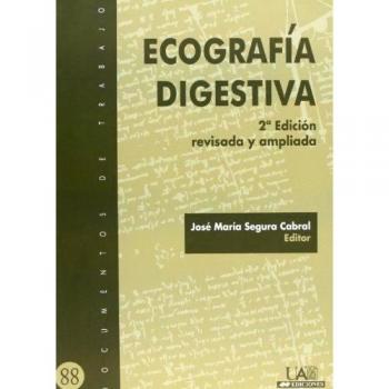Ecografía digestiva, 2ª Edición revisada y ampliada: 2ª Edición revisada y corregida: 88