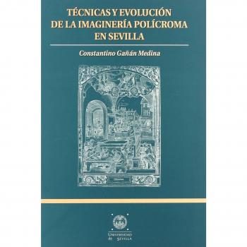 Técnicas y evolución de la imaginería polícroma en Sevilla: 46