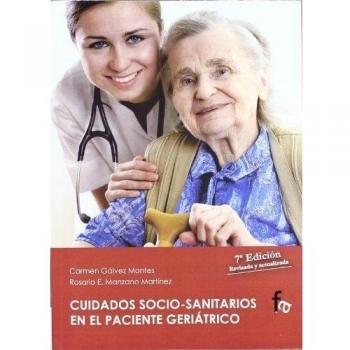 CUIDADOS SOCIO-SANITARIOS EN EL PACIENTE GERIÁTRICO-7º EDICI