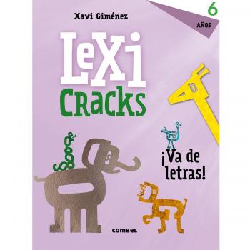 Lexicracks. Ejercicios de escritura y lenguaje 6 años: 4