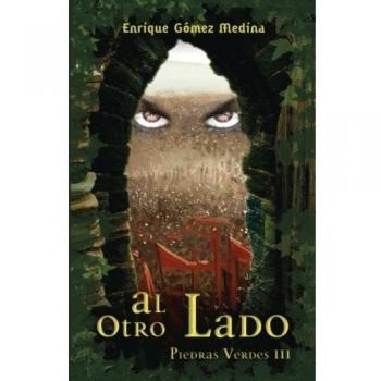 Al otro lado: Libro juvenil de Aventuras, Suspense y Fantasía