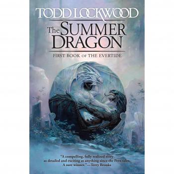 The Summer Dragon: Evertide Book 1 by Todd Lockwood