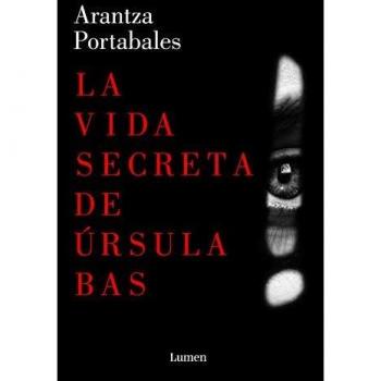 La Vida Secreta de Úrsula Bas - Libro