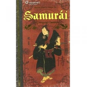 Samurái. El código del guerrero