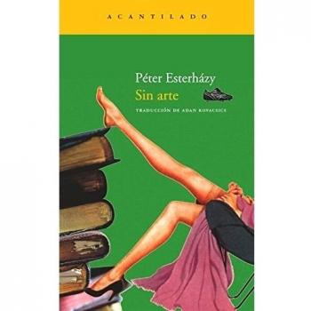 Sin arte - Peter Esterhazy