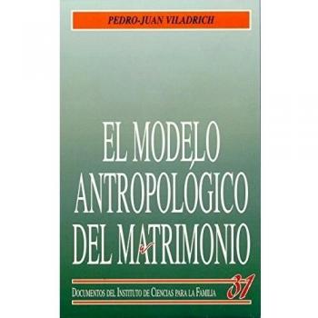 El Modelo Antropológico del Matrimonio