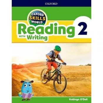 Oxford Skills World: Reading & Writing 2 - 9780194113489