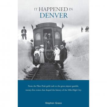 It Happened in Denver: First Edition Novel by Stephen Grace