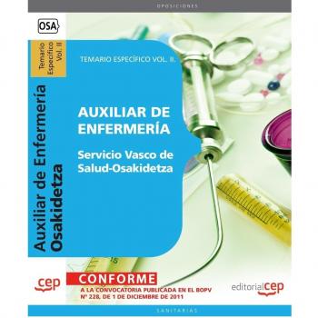 Auxiliar de Enfermería del Servicio Vasco de Salud-Osakidetza. Temario Específico Vol. II