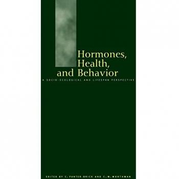 Hormonas, Salud y Comportamiento: Perspectiva Socioecológica y del Ciclo de Vida