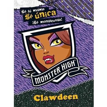 MONSTER HIGH. SE UNICA. CLAWDEEN - B.v. Mattel Europa
