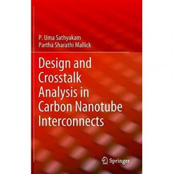 Design and Crosstalk Analysis in Carbon Nanotube Interconnects
