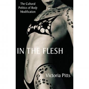 Body Modification Politics: Cultural Perspectives on Altering the Flesh