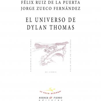 EL UNIVERSO DE DYLAN THOMAS