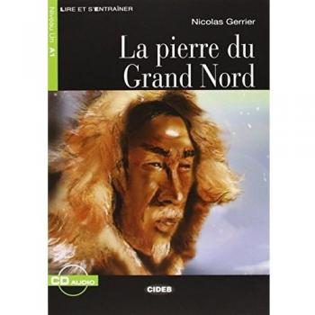 PIERRE DU GRAND NORD +CD NIVEAU UN A1