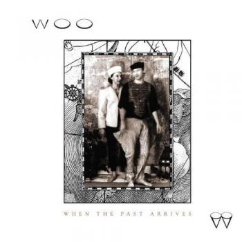 When The Past Arrives [Vinilo]