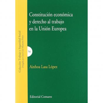 CONSTITUCION ECONOMICA Y DERECHO AL TRABAJO UNION EUROPEA
