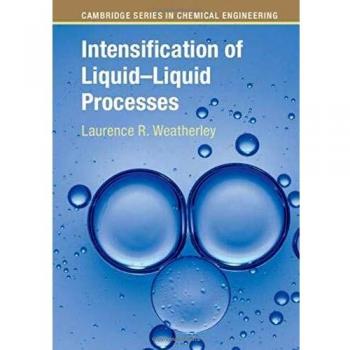 INTENSIFICATION OF LIQUIDLIQUID PROCESSES