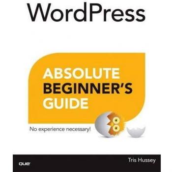 WordPress Absolute Beginner's Guide