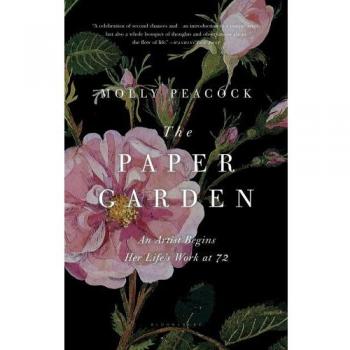 The Paper Garden: An Artist Begins Her Life's Work at 72