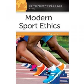 Modern Sports Ethics: A Reference Handbook