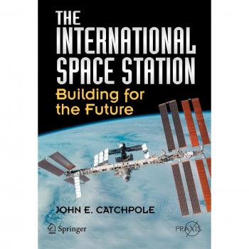 The International Space Station: Building for the Future