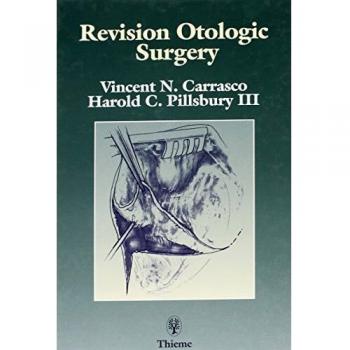 Revision Otologic Surgery: