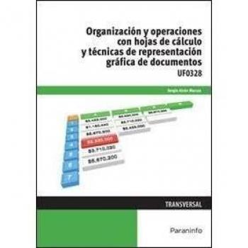 Organización y operaciones con hojas de cálculo y técnicas de representación gráfica de documentos