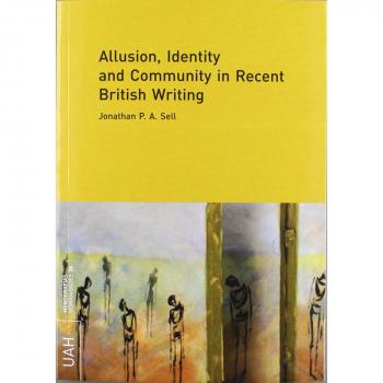 Allusion, Identity and Community in Recent British Writing
