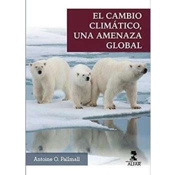 El cambio climático, una amenaza global: 234