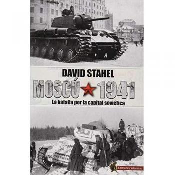 Moscú 1941: La batalla por la capital soviética