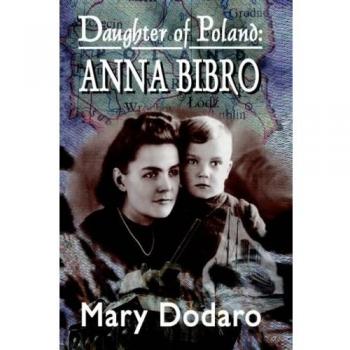 Hija de Polonia: Anna Bibro - Edición en tapa dura