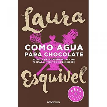Como agua para chocolate - Laura Esquivel