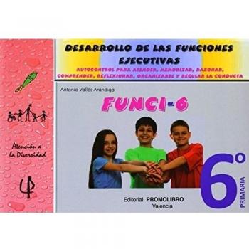 FUNCI 6 DESARROLLO FUNCIONES EJECUTIVAS 6ºEP